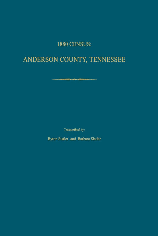 1880 Census: Anderson County Tennessee