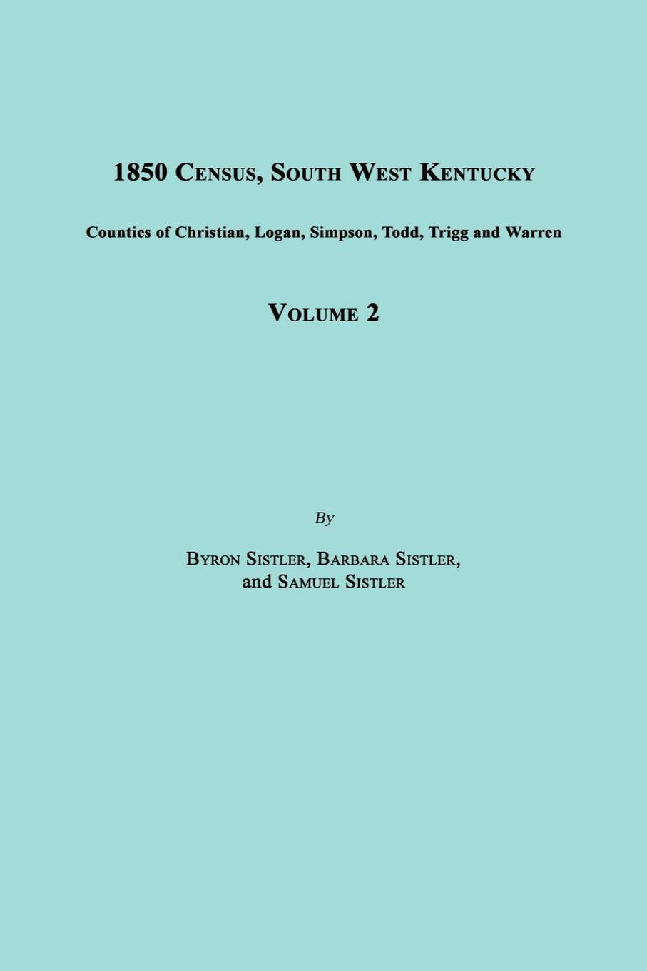 1850 Census, South West Kentucky, Volume 2