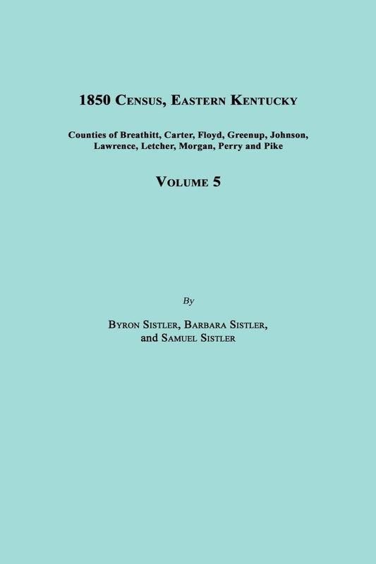 1850 Census, Eastern Kentucky, Volume 5